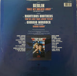 Berlin : Take My Breath Away (Love Theme From "Top Gun") (12")
