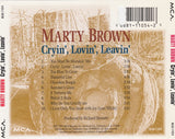 Marty Brown (3) : Cryin', Lovin', Leavin' (CD, Album)