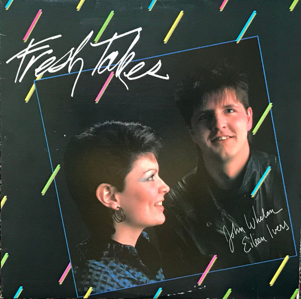 John Whelan And Eileen Ivers : Fresh Takes (LP, Album)