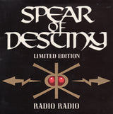 Spear Of Destiny : Radio Radio (7", Single, Ltd, Gat)
