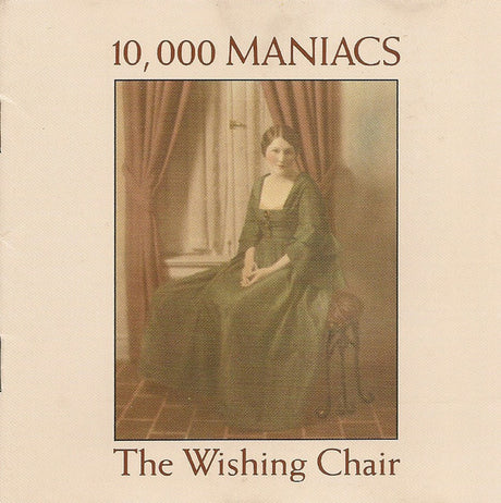 10,000 Maniacs : The Wishing Chair (CD, Album, RE)