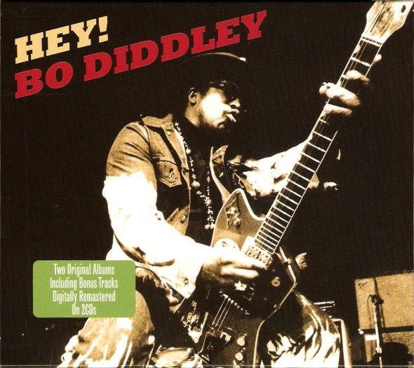 Bo Diddley : Hey! Bo Diddley (2xCD, Comp, RE, RM, Sli)