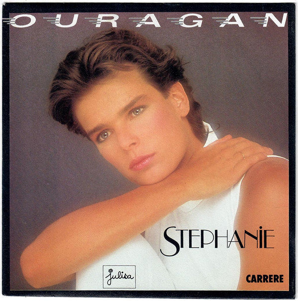 Stephanie (2) : Ouragan (7", Single)