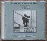 Various : 25 Years Of Rock 'N' Roll 1980 (CD, Comp, RE)