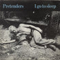 The Pretenders : I Go To Sleep (7", Single, WEA)