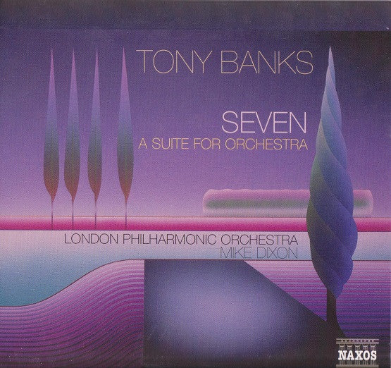 Tony Banks - London Philharmonic Orchestra, Michael Dixon : Seven - A Suite For Orchestra (CD, Album)