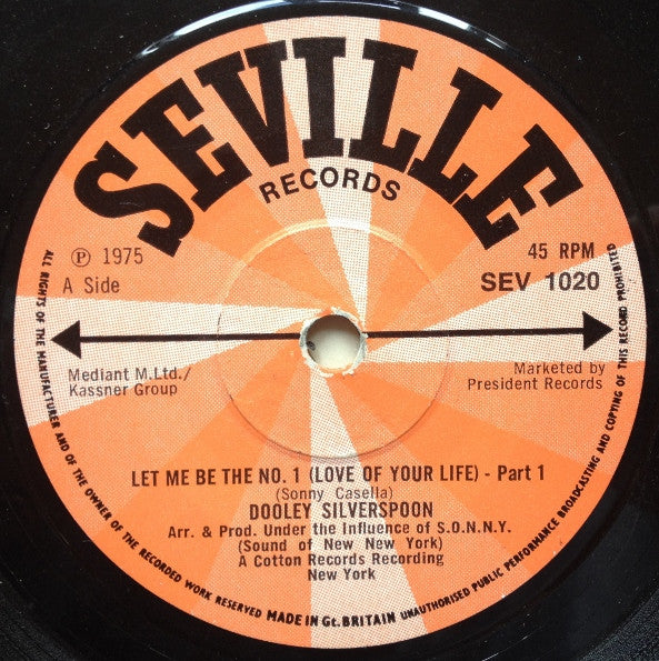 Dooley Silverspoon : Let Me Be The No.1 (Love Of Your Life) (7", Sol)
