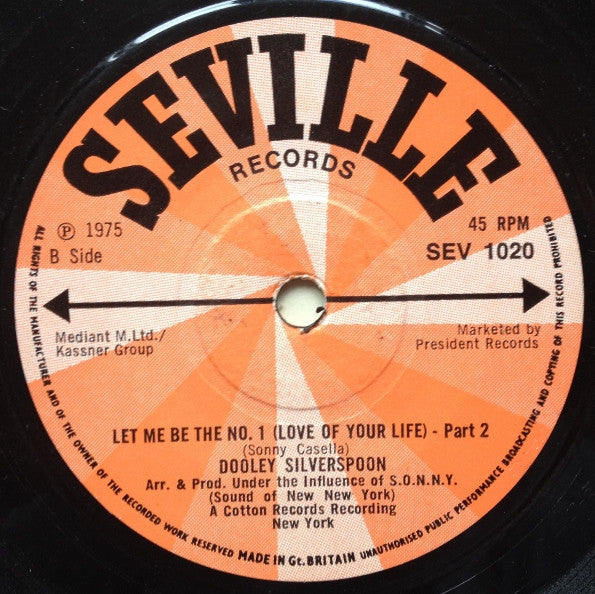 Dooley Silverspoon : Let Me Be The No.1 (Love Of Your Life) (7", Sol)