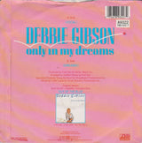 Debbie Gibson : Only In My Dreams (7", Single, RE, Pap)