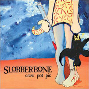 Slobberbone : Crow Pot Pie (CD, Album)