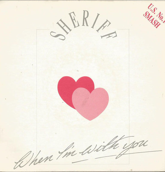 Sheriff (3) : When I'm With You (7", Single)