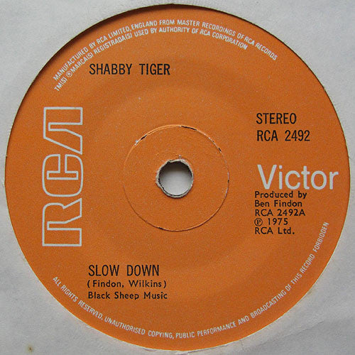 Shabby Tiger : Slow Down (7", Single, Sol)