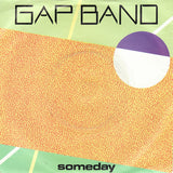 The Gap Band : Someday (7", Single)