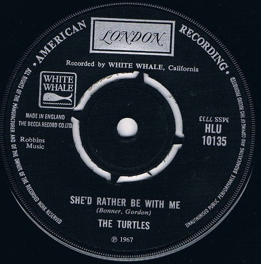 The Turtles : She'd Rather Be With Me (7")