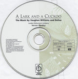 Ralph Vaughan Williams / Frederick Delius - Vernon Handley, London Philharmonic Orchestra : A Lark And A Cuckoo (CD, Comp, RM)