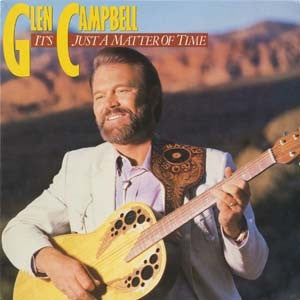 Glen Campbell : It's Just A Matter Of Time (LP, Album)