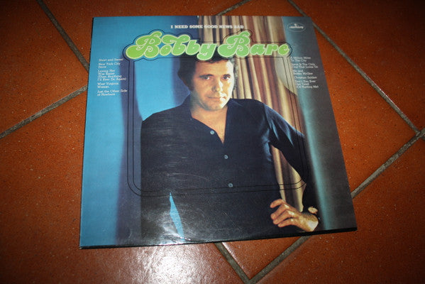 Bobby Bare : I Need Some Good News Bad (LP)