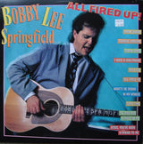 Bobby Lee Springfield* : All Fired Up! (LP, Album)