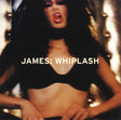James : Whiplash (CD, Album)