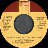 Smokey Robinson : Heavy On Pride (Light On Love) / I Love The Nearness Of You (7")