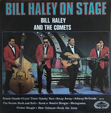 Bill Haley And His Comets : Bill Haley On Stage (LP, Album, RE)