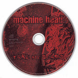 Machine Head - Take My Scars (CD) (Very Good Plus (VG)) - DaddyPop
