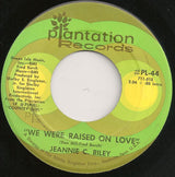 Jeannie C. Riley : Country Girl / We Were Raised On Love (7", Single)