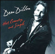 Dean Dillon : Hot, Country, And Single (CD, Album)