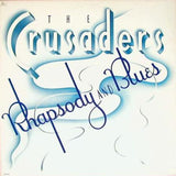 The Crusaders : Rhapsody And Blues (LP, Album, Gat)