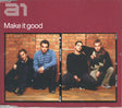 A1 - Make It Good (CD) (Very Good Plus (VG)) - DaddyPop