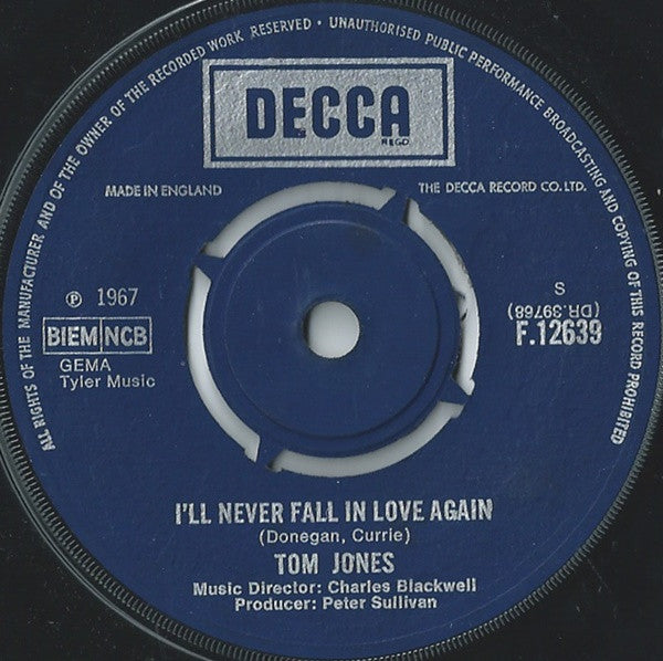 Tom Jones : I'll Never Fall In Love Again (7", Single)