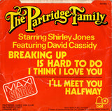 The Partridge Family Starring Shirley Jones (2) Featuring David Cassidy : Breaking Up Is Hard To Do (7", Maxi, 4-P)
