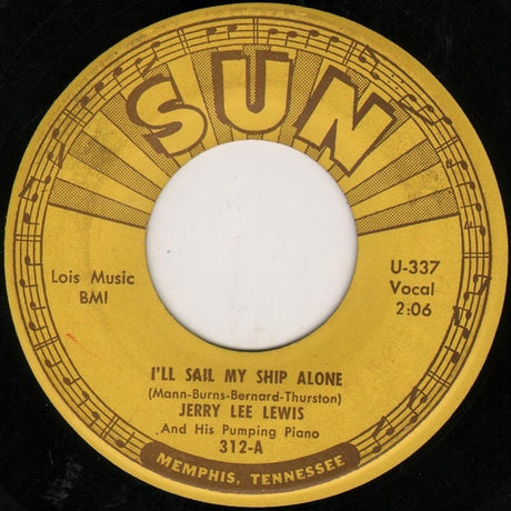Jerry Lee Lewis : I’ll Sail My Ship Alone / It Hurt Me So  (7")