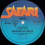 Weapon Of Peace : Foul Play (12")
