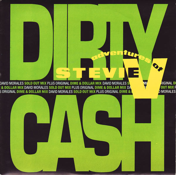Adventures Of Stevie V* : Dirty Cash (Money Talks) (7", Single, Sil)