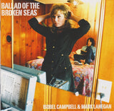 Isobel Campbell & Mark Lanegan : Ballad Of The Broken Seas (CD, Album)