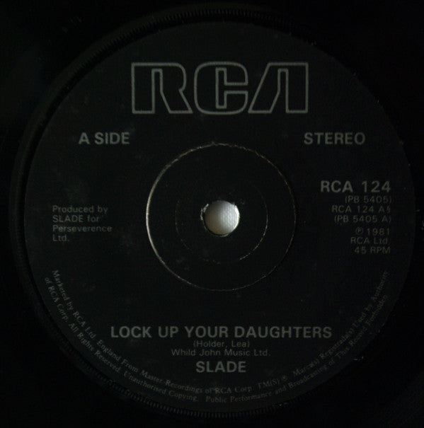 Slade : Lock Up Your Daughters (7", Single, Sol)