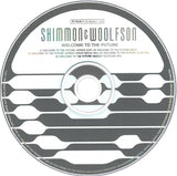 Shimmon & Woolfson : Welcome To The Future (CD, Single)