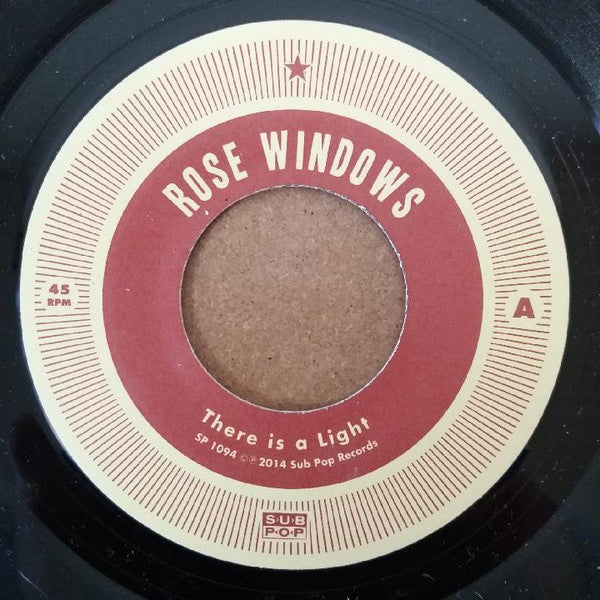Rose Windows : There Is A Light (7", Single)