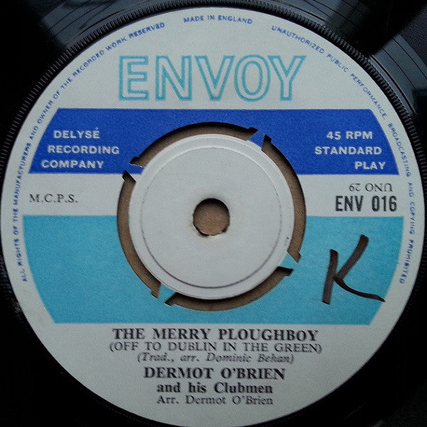 Dermot O'Brien And His Clubmen : The Merry Ploughboy (Off To Dublin In The Green) (7", 4-P)