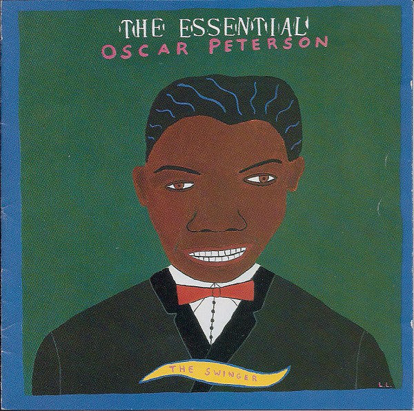 Oscar Peterson : The Essential Oscar Peterson: The Swinger (CD, Comp)