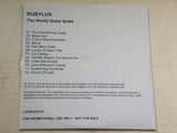 Rubylux : The World Goes Quiet (Album Promo) (CDr, Album, Promo)