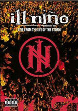 Ill Niño : Live From The Eye Of The Storm (DVD)