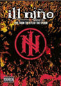 Ill Niño : Live From The Eye Of The Storm (DVD)