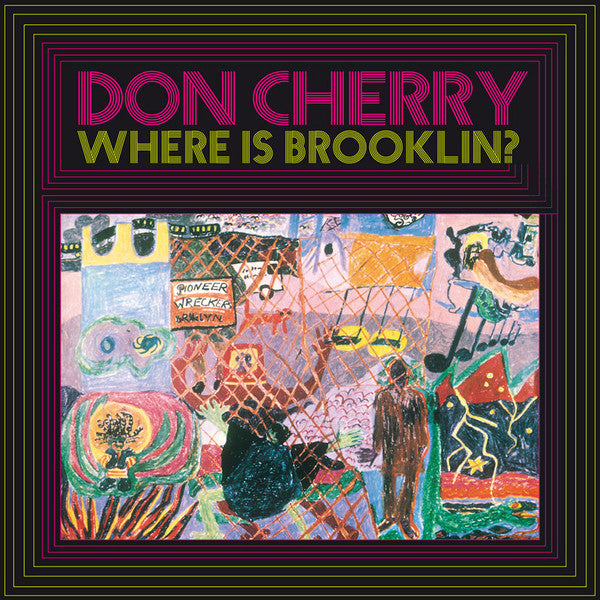 Don Cherry : Where Is Brooklin? (LP, Album, RE)