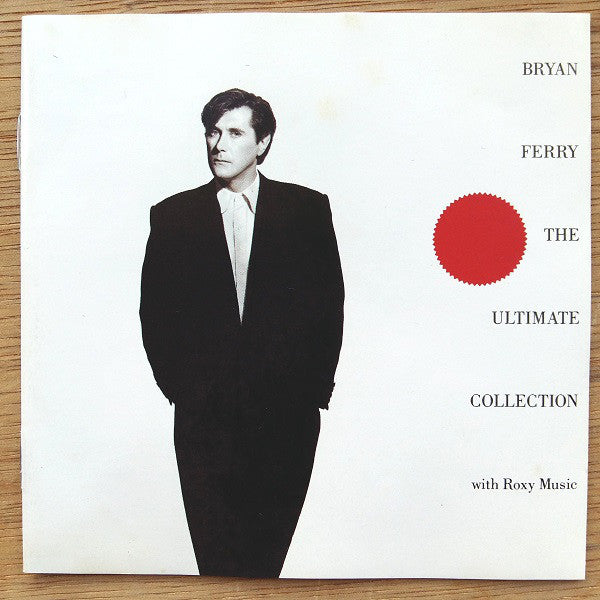Bryan Ferry And Roxy Music : Bryan Ferry - The Ultimate Collection With Roxy Music (CD, Comp, RE)