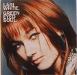 Lari White : Green Eyed Soul (CD, Album, Dlx)