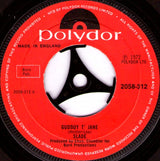 Slade : Gudbuy T' Jane (7", Single, Pap)