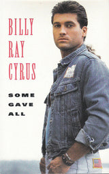 Billy Ray Cyrus : Some Gave All (Cass, Album)
