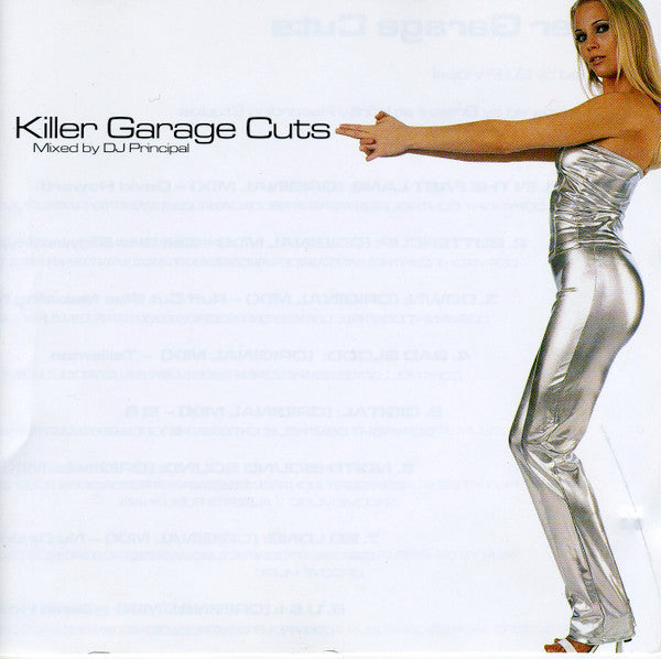 DJ Principal : Killer Garage Cuts (CD, Mixed)